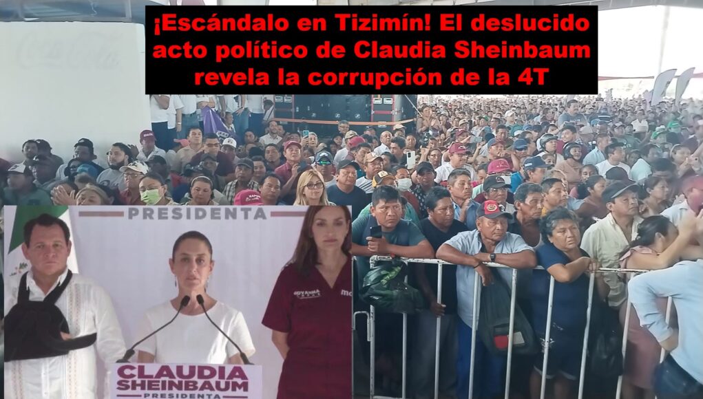 ¡Escándalo en Tizimín! El deslucido acto político de Claudia Sheinbaum revela la corrupción: acarreados y sobornos de $500 por asistencia.