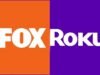 FOX VA POR EL CONTROL DEL STREAMING GRATUITO TRAS MILLONARIA COMPRA DE ROKU