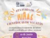 Niñas yucatecas muestran su talento científico en feria organizada por la UNAM