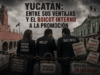 Yucatán se debate entre sus ventajas y el boicot interno a la promoción