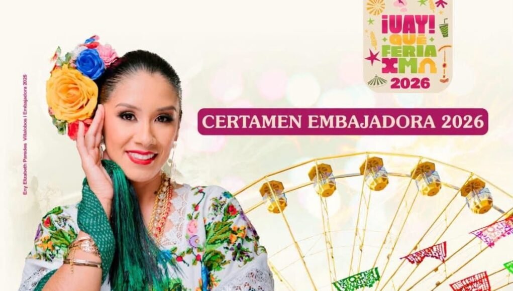 ABREN CONVOCATORIA PARA ELEGIR A LA EMBAJADORA DE LA FERIA YUCATÁN-XMATKUIL 2026